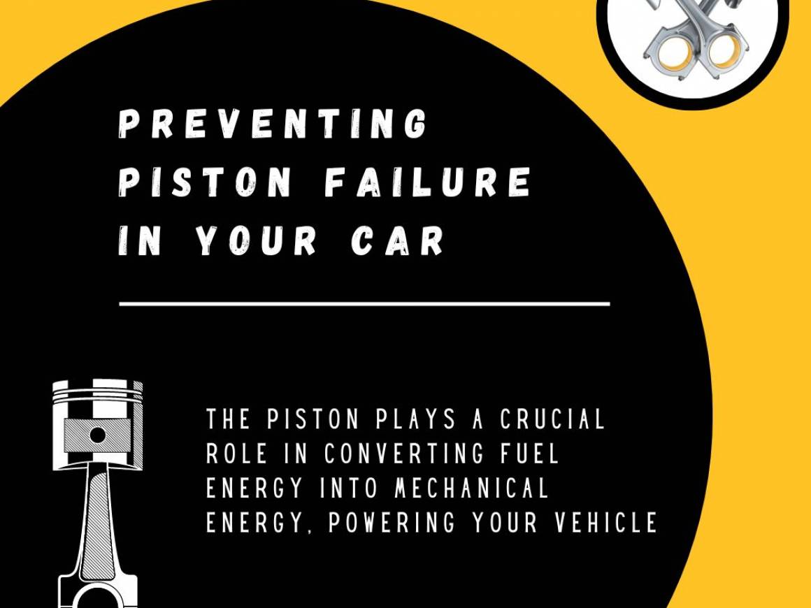 Preventing Piston Failure in Your Car